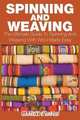Spinning And Weaving, Janet Evans 