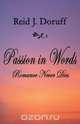 Passion in Words, Reid J. Doruff 