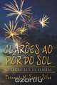 Claroes Ao Por Do Sol, Fernando M. Soares Silva 