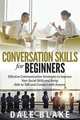 Conversation Skills For Beginners, Dale Blake 