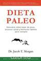 Dieta Paleo, Dr. Jacob T. Morgan 