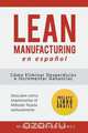 Lean Manufacturing En Espanol, Miguel Fernandez Gom 