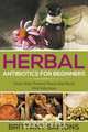 Herbal Antibiotics For Beginners, Brittany Samons 