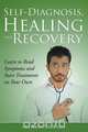 Self-Diagnosis, Healing and Recovery, Allison McPhee 