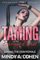 Taming Of the Savage Beast, Mindy A. Cohen 