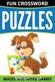 Fun Crossword Puzzles, Mazes And Word Games, Speedy Publishing LLC 