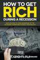 How to Get Rich during a Recession, Samantha Lee Bernard 