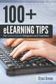 100+ eLearning Tips for Instructional Designers and Teachers, Staci Green 