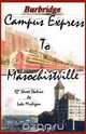 Campus Express to Masochistville, Edward K. Burbridge 
