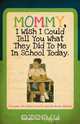 Mommy, I Wish I Could Tell You What They Did To Me In School Today, Richard Stripp 