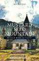 Mustard Seed Mountain, Beverly Little 