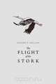 The Flight of the Stork, Roger P. Keller 