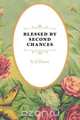 Blessed by Second Chances, Jj Dawes 