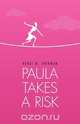Paula Takes a Risk, Randi M. Sherman 