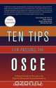Ten Tips for Passing the OSCE, Mohsin Rashid 