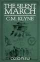 The Silent March, C. M. Klyne 