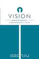 Vision - Going to the Next Level, Virgil C. Revish 