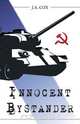 Innocent Bystander, J. a. Cox 