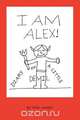 I Am Alex!, Vicki Joseph 