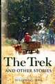 The Trek and Other Stories, Lawrence Hoba 