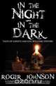 In the Night in the Dark, Roger Johnson 