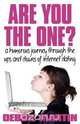 Are You the One? a Humorous Journey Through the Ups and Downs of Internet Dating., Debbie Martin 