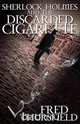 Sherlock Holmes and The Discarded Cigarette, Fred Thursfield 