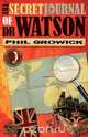 The Secret Journal of Dr Watson, Phil Growick 