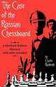 The Case of the Russian Chessboard, Charlie Roixburgh 