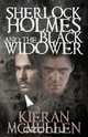 Sherlock Holmes and the Black Widower, Kieran McMullen 