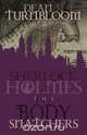 Sherlock Holmes and the Body Snatchers, Dean Turnbloom 