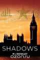 Shadows, Mj Rowley 