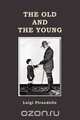 The Old and the Young, Luigi Pirandello 