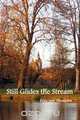 Still Glides the Stream, Flora Jane Thompson 