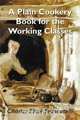 A Plain Cookery Book for the Working Classes, Charles Elm Francatelli 