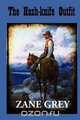 The Hash-Knife Outfit, Zane Grey 