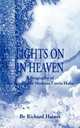Lights on in Heaven, Richard Haines 