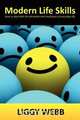 Modern Life Skills, Liggy Webb 