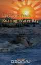 Last Out from Roaring Water Bay, Joe Lane 