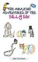 The Amazing Adventures Of The Silly Six, John Duckers 
