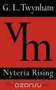 Nyteria Rising (the Thirteenth Series #3), G. L. Twynham 