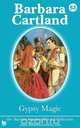 Gypsy Magic, Barbara Cartland 