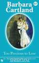 Too Precious to Lose, Barbara Cartland 