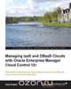Managing Iaas and Dbaas Clouds with Oracle Enterprise Manager Cloud Control 12c, Ved Antani 