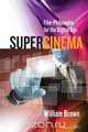 Supercinema, William Brown 