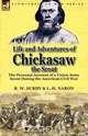 Life and Adventures of Chickasaw, the Scout, R. W. Surby 