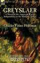 Greyslaer, Charles Fenno Hoffman 