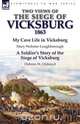 Two Views of the Siege of Vicksburg, 1863, Mary Webster Loughborough 