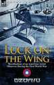Luck on the Wing, Elmer Haslett 