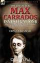 The Collected Max Carrados Investigations, Ernest Bramah 